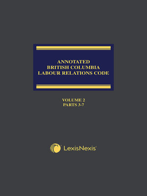cover image of Annotated British Columbia Labour Relations Code